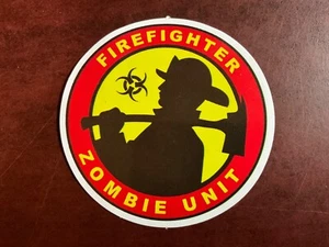 Motorcycle Sticker for Helmets or toolbox #2,363 Firefighter Zombie Unit - Picture 1 of 1