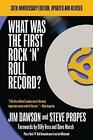 What Was the First Rock and Roll Record: 30th Anniversary Edition, Updated and R