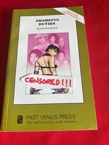 Classic Sleaze Fiction - SHAMEFUL DUTIES - Sarah Saraband - 2007 - Picture 1 of 3