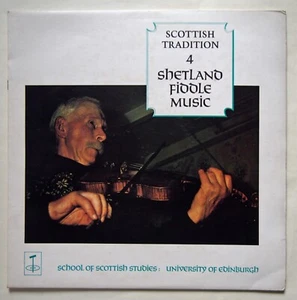 SHETLAND FIDDLE MUSIC 1970-73 / SCHOOL OF SCOTTISH STUDIES / MONO VINYL LP 1973 - Foto 1 di 5