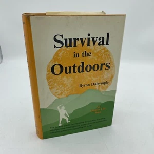 Survival In The Outdoors Byron Dalrymple Outdoor Life Book 7th Print 1977 - Picture 1 of 14