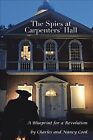 Spies At Carpenters' Hall : A Blueprint For A Revolution, Paperback By Cook, ...