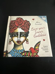 Love Your Inner Goddess : Express Your Divine Feminine Spirit New Sealed Book HC - Picture 1 of 13