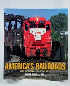 America's Railroad: The Second Generation Ball/ Boyd/ Donahue Hardback 1980 - Picture 1 of 4