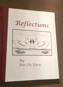 Reflections by Pat De Paris (2002, Hardcove)r RARE SIGNED POETRY - Picture 1 of 8