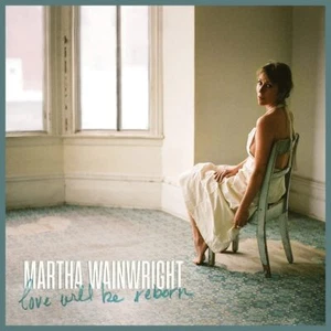 Martha Wainwright Love Will Be Reborn LP Vinyl NEW - Picture 1 of 1