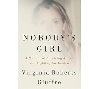 Nobody's Girl: A Memoir Of Surviving Abuse And Fighting For Justice Paperback - Picture 1 of 5