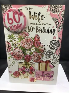 60TH WIFE BIRTHDAY CARD WITH BADGE VERSE 9" X 6" LARGE AGE 60 SIXTY - Picture 1 of 5