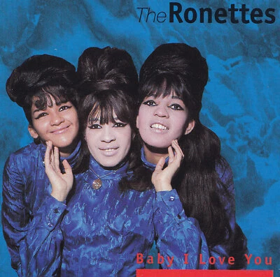 THE RONETTES - CD - BABY I LOVE YOU - Bild 1 von 2