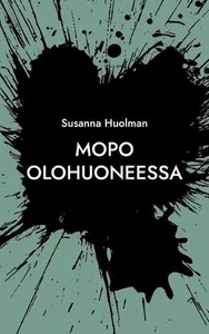 Mopo olohuoneessa: Vakiomanki, hyi saatana by Susanna Huolman Paperback Book - Picture 1 of 1
