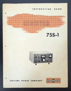 Collins 75S-1 Receiver Instruction Book ORIGINAL MANUAL 1960 edition - Zdjęcie 1 z 10
