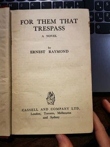 Ernest Raymond, For Them That Trespass, Cassell & Co. 1944 (Englisch) Erstaufl. - Bild 1 von 4