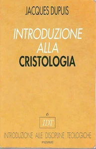 Jacques Dupuis - Introduzione Alla Cristologia - 1 ed. Piemme 1993 - Foto 1 di 1