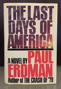 The Last Days of America by Paul E. Erdman SIGNED Hardcover - Picture 1 of 9