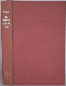 THE SANTIAGO CAMPAIGN 1898 Maj-Gen JOSEPH WHEELER. Spanish - American War, Cuba - Picture 1 of 4