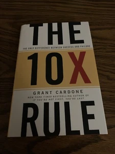 The 10X Rule : The Only Difference Between Success and Failure by Grant Cardone - Imagen 1 de 2