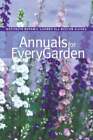 Annuals For Every Garden By Scott Appell New