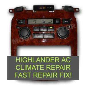 01 02 03 04 05 06 07 Toyota HIGHLANDER A/C HEATER CLIMATE Control FAST FIX @@!!! - Picture 1 of 3