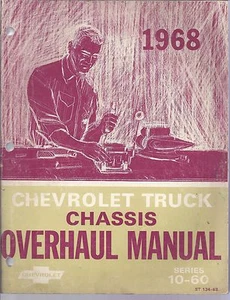 1968 CHEVROLET TRUCK CHASSIS OVERHAUL MANUAL SERIES 10-60 - Picture 1 of 1