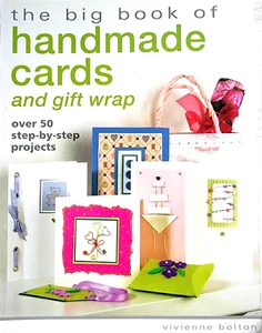 The Big Book of Handmade Cards by Vivienne Bolton 2004 50+ Projects 160 Pages - Picture 1 of 16