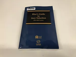 Blue's Guide to Jury Selection 2023-2024 Update AAJ Press Thomson Reuters - Picture 1 of 4