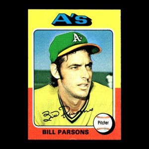 Bill Parsons 1975 Topps Oakland Athletics #613 GM R305