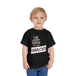 I'm Just Here For The Snacks Toddler Short Sleeve Tee, Funny Kids Clothes - Picture 1 of 21