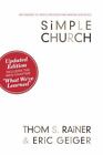Simple Church: Returning To God's Process For Making Disciples By Rainer Geiger