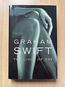 Graham Swift SIGNED The Light of Day UK 1/1 HB - F/F Unread - Picture 1 of 5