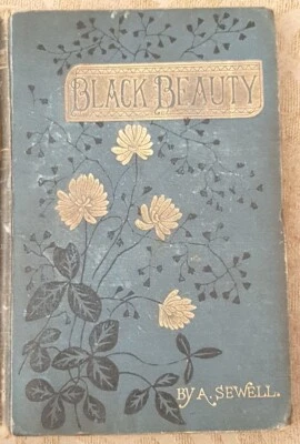 Black Beauty - Anna Sewell - Rare Early Edition (17th) c1884. Illustrated  - Image 1 of 4