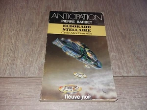 ANTICIPATION N°1347 ELDORADO STELLAIRE / PIERRE BARBET - Imagen 1 de 3