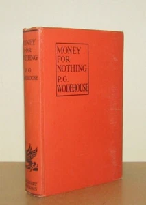 P G Wodehouse - Money for Nothing - 1st/2nd (Herbert Jenkins First Edition) - Picture 1 of 4