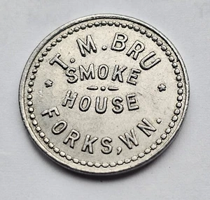 TM Bru Smoke House Forks, WA Aluminum Good for Token (1458) - Picture 1 of 2