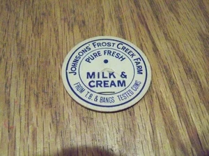 JOHNSONS FROST CREEK FARM MILK BOTTLE CAP DAIRY' - Picture 1 of 1