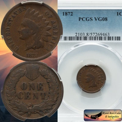 1872 Indian Head Cent, Penny, PCGS VG08, Ryan's Rare Coins & Antiquities, C8420 - Image 1 of 4