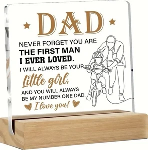 Dad, NEVER FORGET YOU ARE THE FIRST MAN I EVER MET- Acrylic Block & Stand Gift - Picture 1 of 7