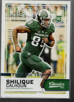 A0711- 2016 Classics Timeless Tributes Silver #241 Shilique Calhoun /25 - NM-MT - Image 1 of 2