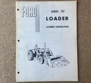 Original Ford Series 727 Loader Assembly Instructions SE A9391 -- 17 Pages - Picture 1 of 5