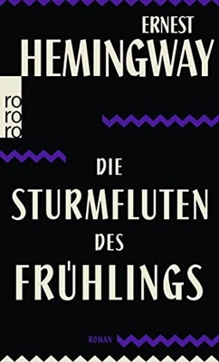 Ernest Hemingwa Die Sturmfluten des Frühlings: Ein roman (Paperback) (UK IMPORT) - Image 1 of 2