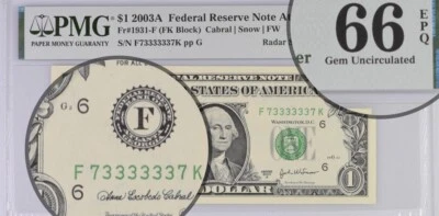 Fancy Radar Serial Number F73333337K PMG66EPQ Year 2003A - Image 1 of 3