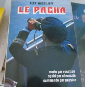 Le Pacha marin spahi commando alex Wassilieff seconde guerre 39-45 - Picture 1 of 1