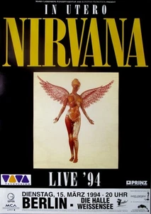 NIRVANA - 1994 - Plakat - Live In Concert - In Utero Tour - Poster - Berlin - Bild 1 von 1