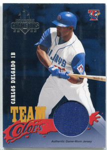 2003 (BLUE JAYS) Donruss Champions Team Colors Materials #25 Carlos Delgado