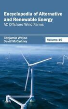 Encyclopedia of Alternative and Renewable Energy: Volume 19 (AC Offsh (Hardback)