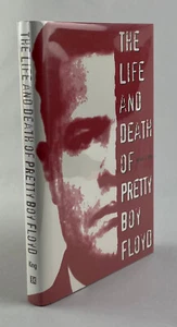 The Life and Death of Pretty Boy Floyd, Jeffery S King, 1998, 1st/1st, HCDJ, F/F - Imagen 1 de 20
