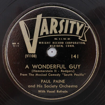 Paul Paine - A Wonderful Guy/I'm Gonna Wash That Man RIght 10" 78 rpm Record 141 - Image 1 of 4