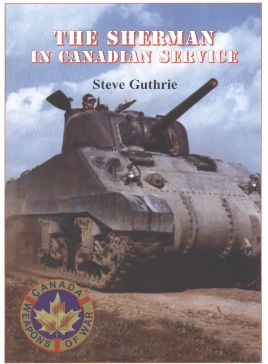 The Sherman in Canadian Service - Image 1 of 1