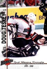 1999-00 Fort Wayne Komets #25 Doug Teskey