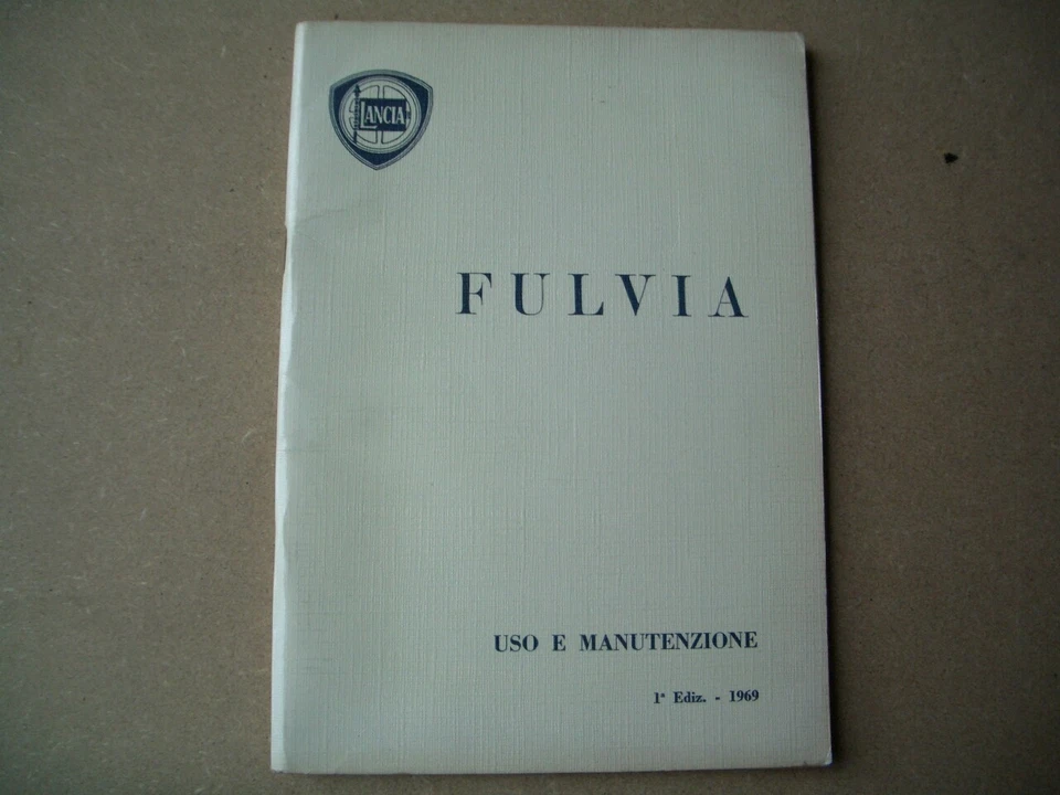 LANCIA FULVIA BERLINA 1.3 - LIBRETTO USO E MANUTENZIONE ED. OTTOBRE 1969  Foto 1 de 4