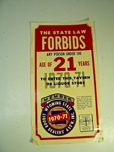 Vtg, WYOMING paper Notice/Sign 1970 71 Legal Drinking Age in Wyoming Is 21 years - Picture 1 of 7